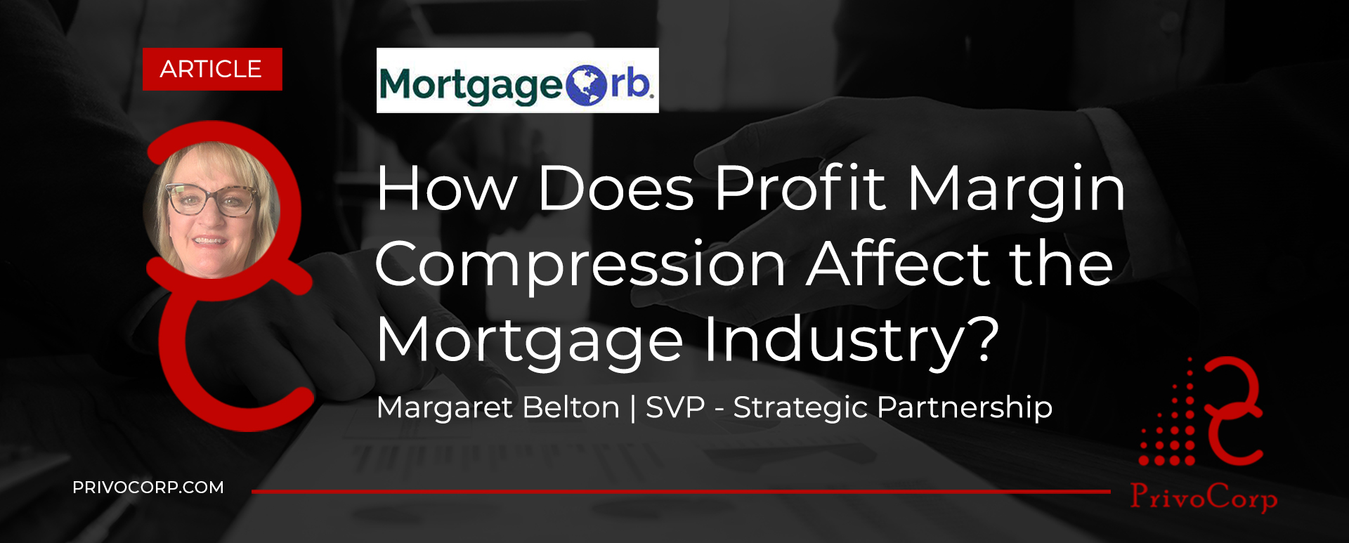 How Does Profit Margin Compression Affect the Mortgage Industry?